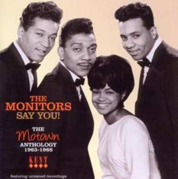 Album The Monitors: Say You! The Motown Anthology 1963-1968