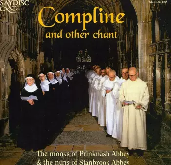 Compline And Other Chant