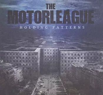The Motorleague: Holding Patterns