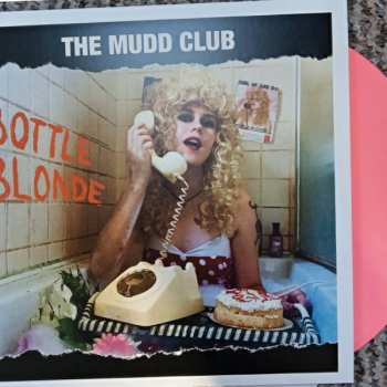 LP The Mudd Club: Bottle Blonde CLR
