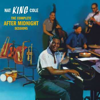 CD The Nat King Cole Trio: The Complete After Midnight Sessions