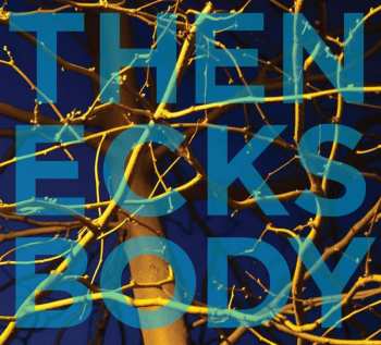 CD The Necks: Body