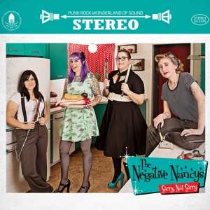 Album The Negative Nancys: Sorry, Not Sorry