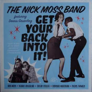 LP Nick Moss Band: Get Your Back Into It! CLR