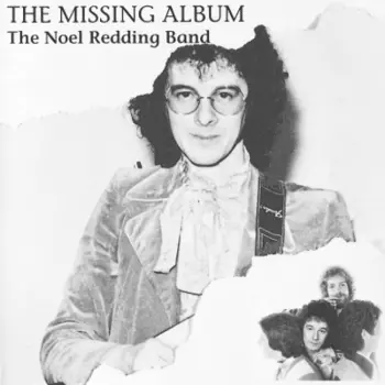 Noel Redding Band: The Missing Album