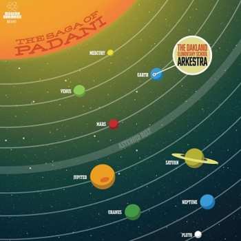 2LP The Oakland Elementary School Arkestra: The Saga Of Padani CLR