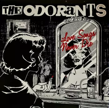 The Odorants: Love Songs Never Die
