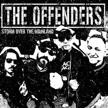 LP The Offenders: Storm over the Mainland