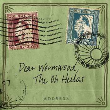 CD The Oh Hellos: Dear Wormwood DIGI