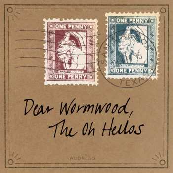 LP The Oh Hellos: Dear Wormwood LTD