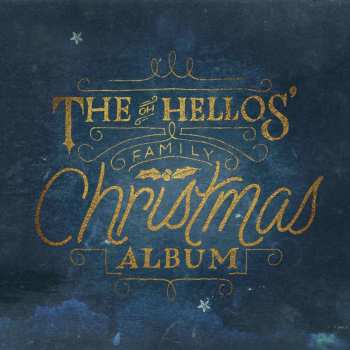 CD The Oh Hellos: The Oh Hellos' Family Christmas Album