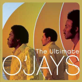 Album The O'Jays: The Ultimate O'Jays