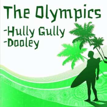 Album The Olympics: Doin' The Hully Gully