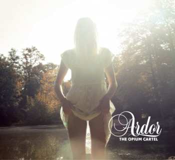 LP The Opium Cartel: Ardor