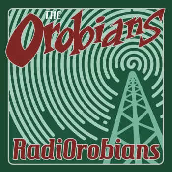 The Orobians: RadiOrobians