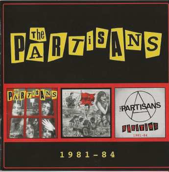 3CD The Partisans: 1981 - 84