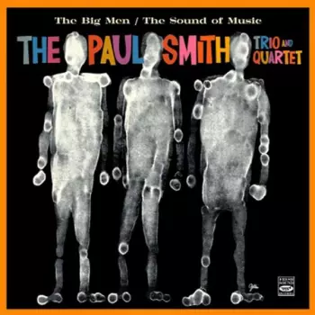 The Big Men / The Sound Of Music