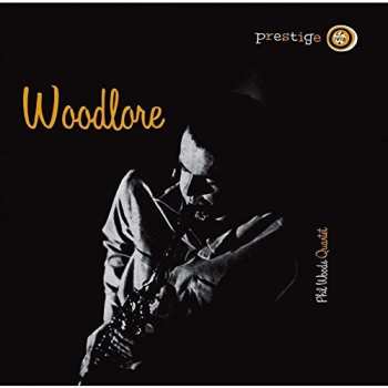CD The Phil Woods Quartet: Woodlore