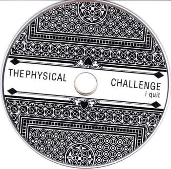CD The Physical Challenge: I Quit