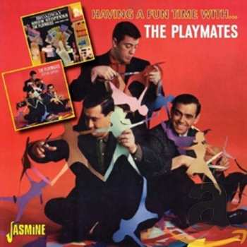 CD The Playmates: Having A Funtime With...The Playmates