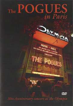 DVD The Pogues: In Paris - 30th Anniversary Concert At The Olympia