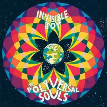 Album The Polyversal Souls: Invisible Joy