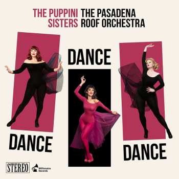 CD The Puppini Sisters: Dance Dance Dance