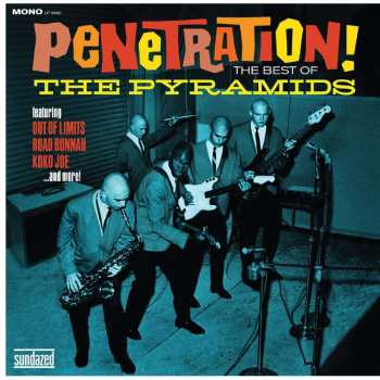CD The Pyramids: Penetration! The Best Of The Pyramids