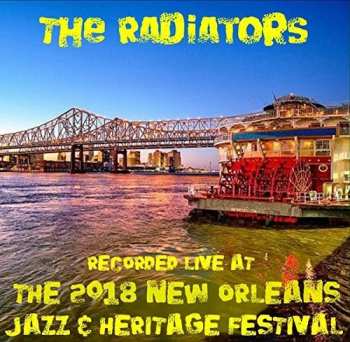 Album The Radiators: Live At Jazzfest 2018