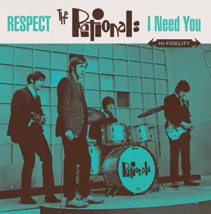The Rationals: Respect / I Need You