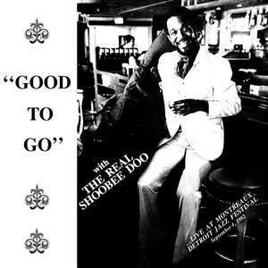 LP The Real ShooBee Doo: Good To Go
