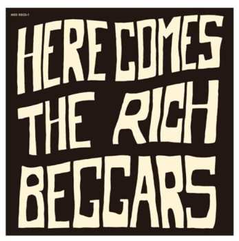 CD The Rich Beggars: Here Comes The Rich Beggars