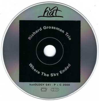 CD Richard Grossman Trio: Where The Sky Ended