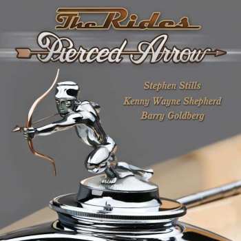 CD The Rides: Pierced Arrow