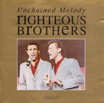 CD The Righteous Brothers: Unchained Melody