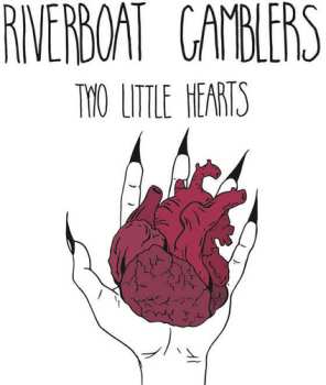 Album The Riverboat Gamblers: Two Little Hearts / Denton
