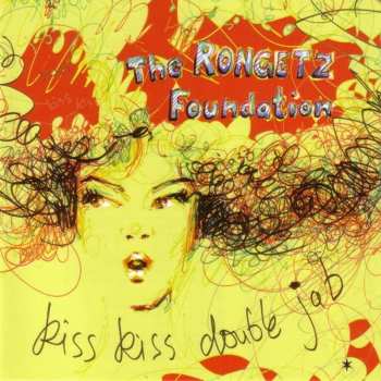 Album The Rongetz Foundation: Kiss Kiss Double Jab