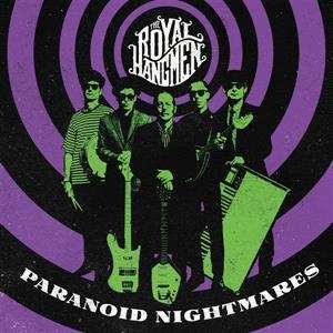 LP The Royal Hangmen: Paranoid Nightmares