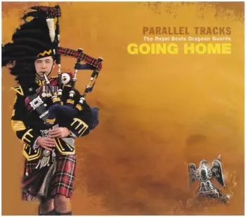 The Royal Scots Dragoon Guards: Parallel Tracks