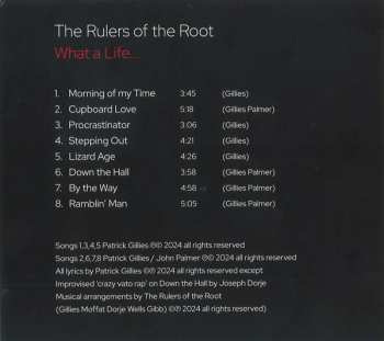CD The Rulers of the Root: What a Life...