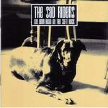 Album The Sad Riders: Lay Your Head On The Soft Rock