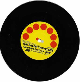 SP The Salem Travelers: Give Me Liberty Or Death / Tell It Like It Is