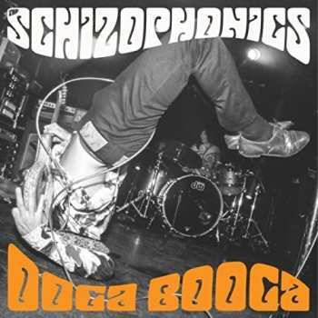 Album The Schizophonics: Ooga Booga