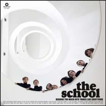 Album The School: Reading Too Much Into Things Like Everything