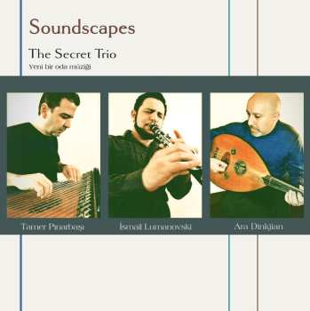 CD The Secret Trio: Soundscapes