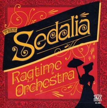 Album The Sedalia Ragtime Orchestra: Sedalia Ragtime Orchestra