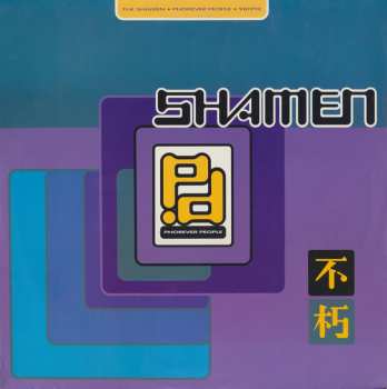 LP The Shamen: Phorever People