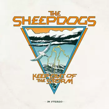The Sheepdogs: Keep Out Of The Storm