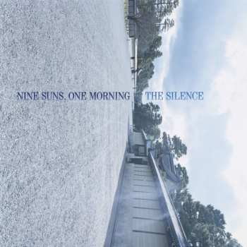 CD The Silence: Nine Suns, One Morning