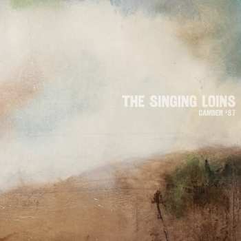 Album The Singing Loins: Camber '87